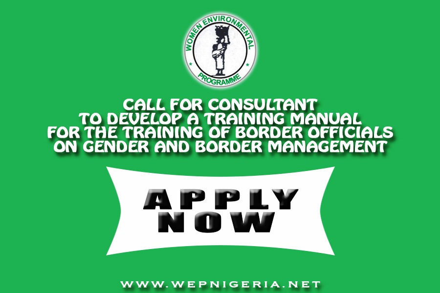 CALL FOR APPLICATIONS: CONSULTANT TO DEVELOP A TRAINING MANUAL FOR THE TRAINING OF BORDER OFFICIALS ON GENDER AND BORDER MANAGEMENT