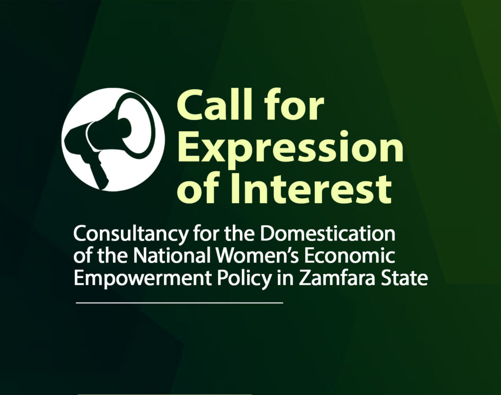 Consultancy for the Domestication of the National Women’s Economic Empowerment Policy in Zamfara State