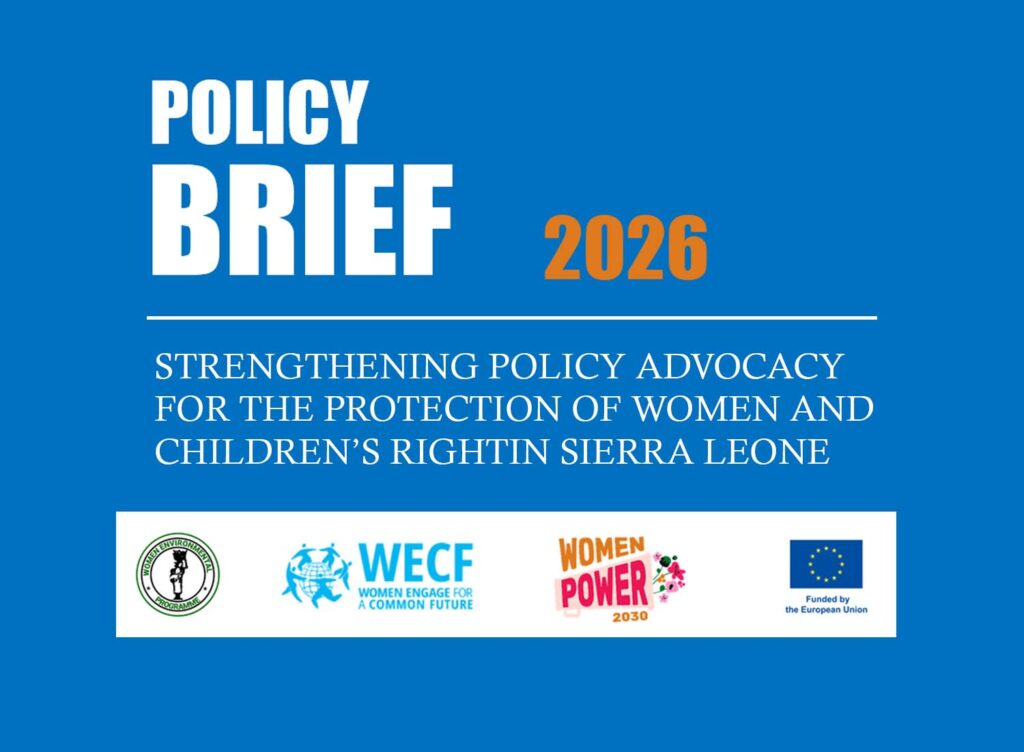 Policy Brief: Strengthening Policies for Women’s and Children’s Rights in Sierra Leone – June 2026
